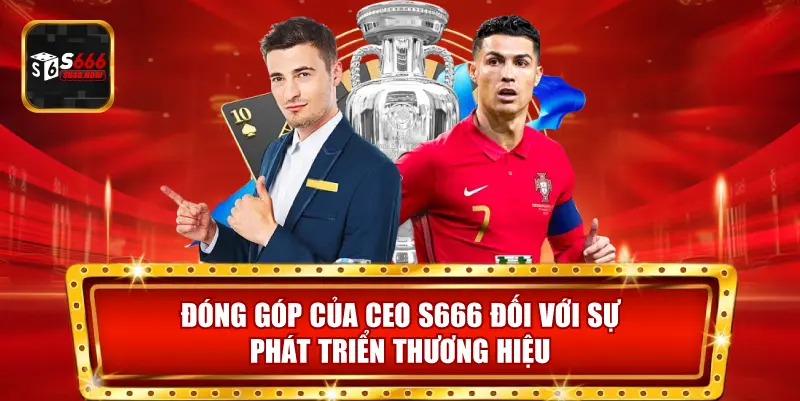 CEO thúc đẩy đổi mới, nâng cao trải nghiệm người chơi và khẳng định vị thế thương hiệu trên thị trường.